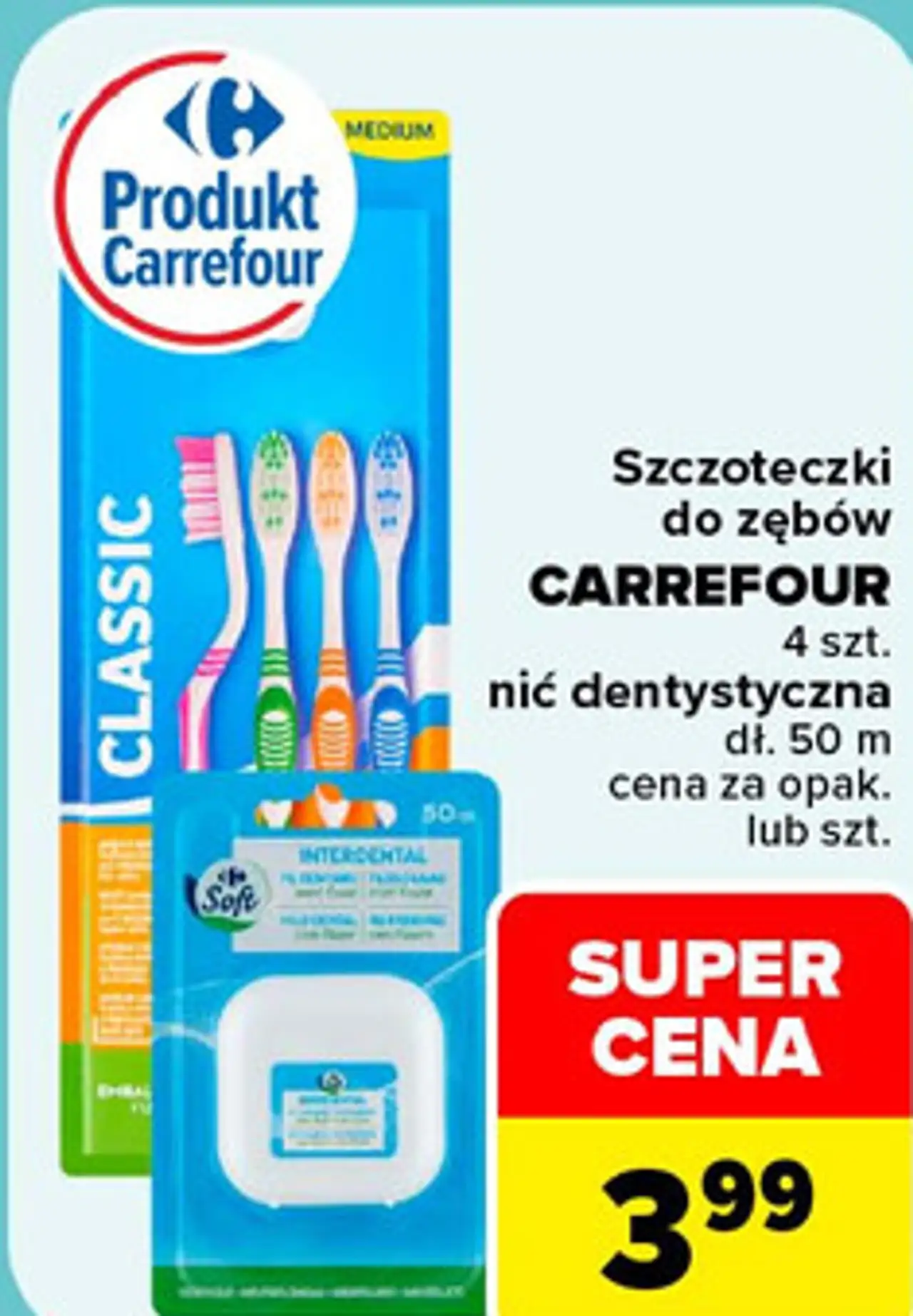 Szczoteczki do zębów CARREFOUR lub nić dentystyczna