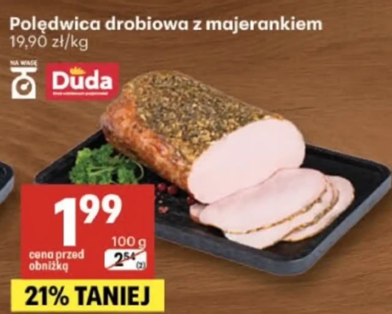 Polędwica drobiowa z majerankiem Duda