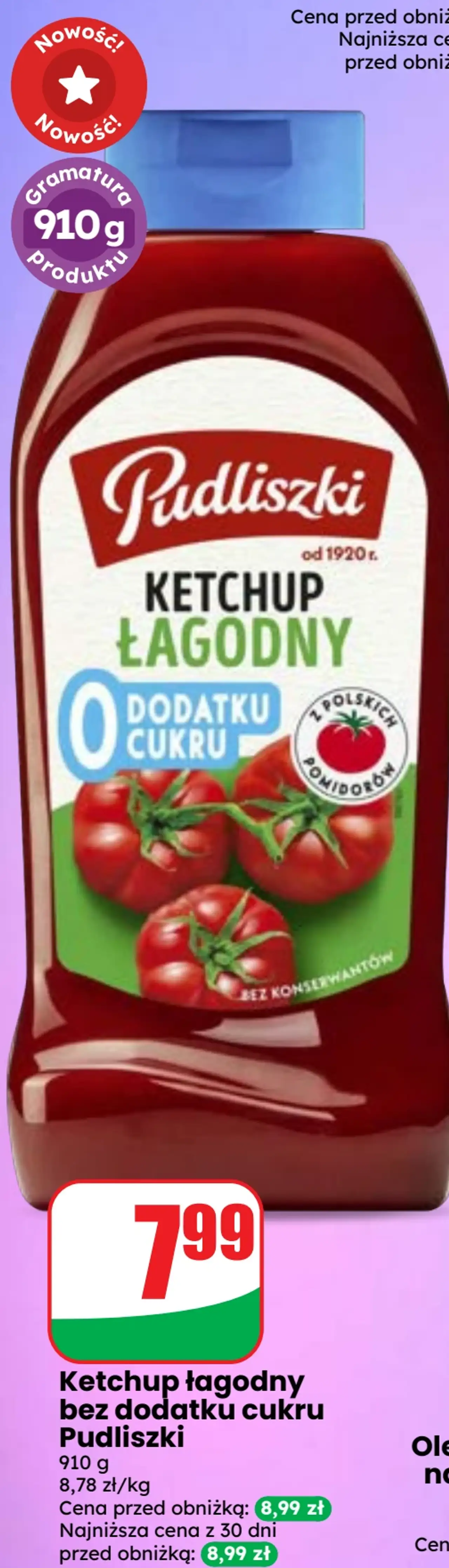 Ketchup łagodny bez dodatku cukru Pudliszki
