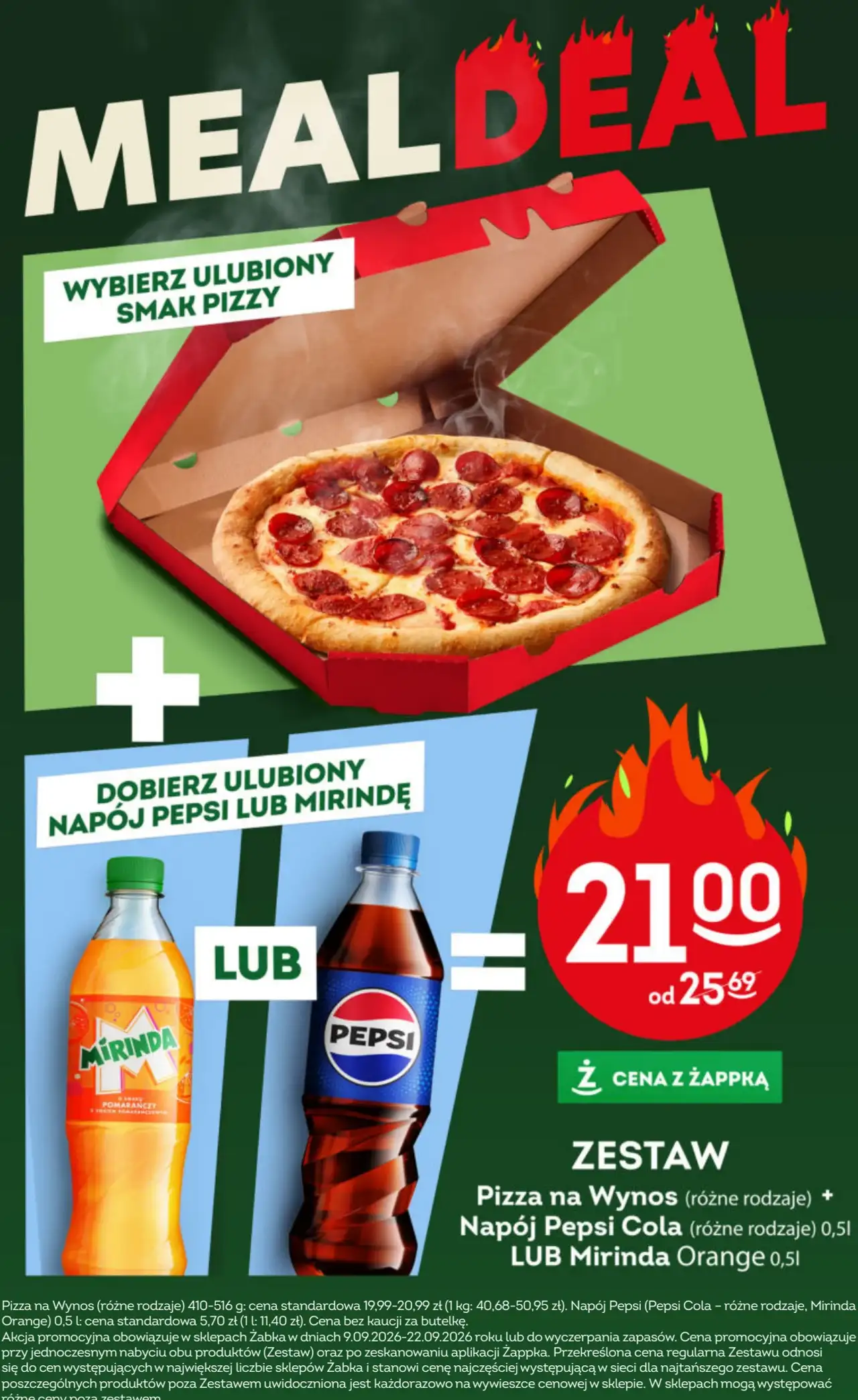 Zestaw: Pizza na Wynos (410-516 g) + Napój Pepsi Cola lub Mirinda Orange (0,5 l)