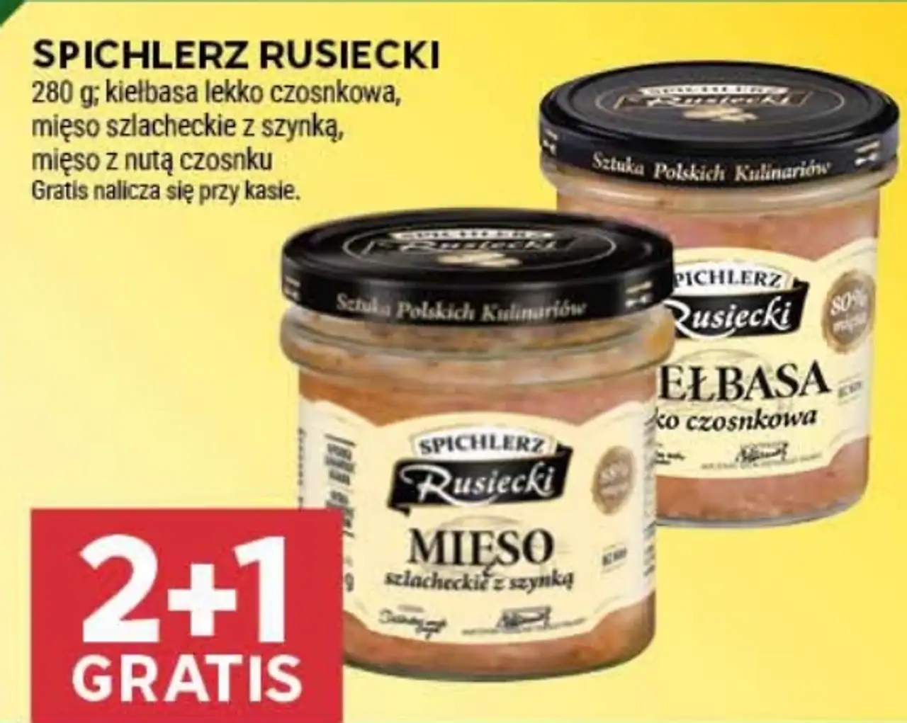 Spichlerz Rusiecki Kiełbasa lekko czosnkowa, mięso szlacheckie z szynką, mięso z nutą czosnku