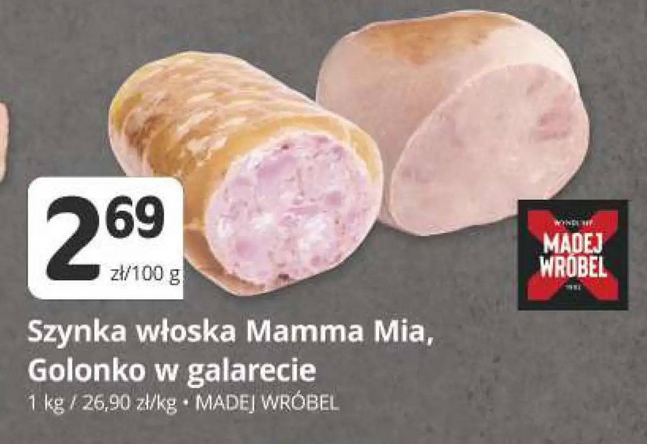 Szynka włoska Mamma Mia, Golonko w galarecie Madej Wróbel