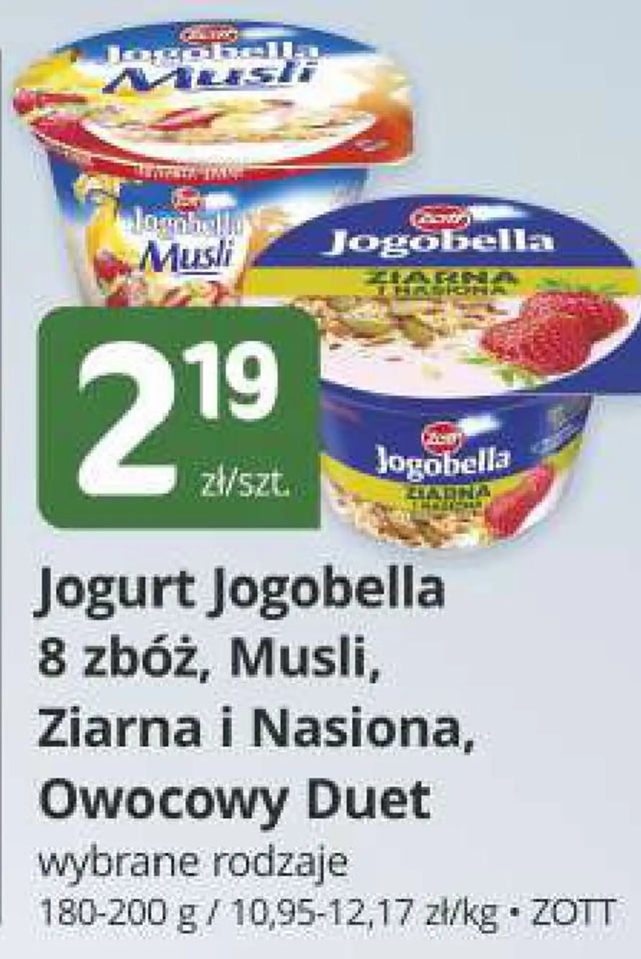 Jogurt Jogobella 8 zbóż, Musli, Ziarna i Nasiona, Owocowy Duet wybrane rodzaje