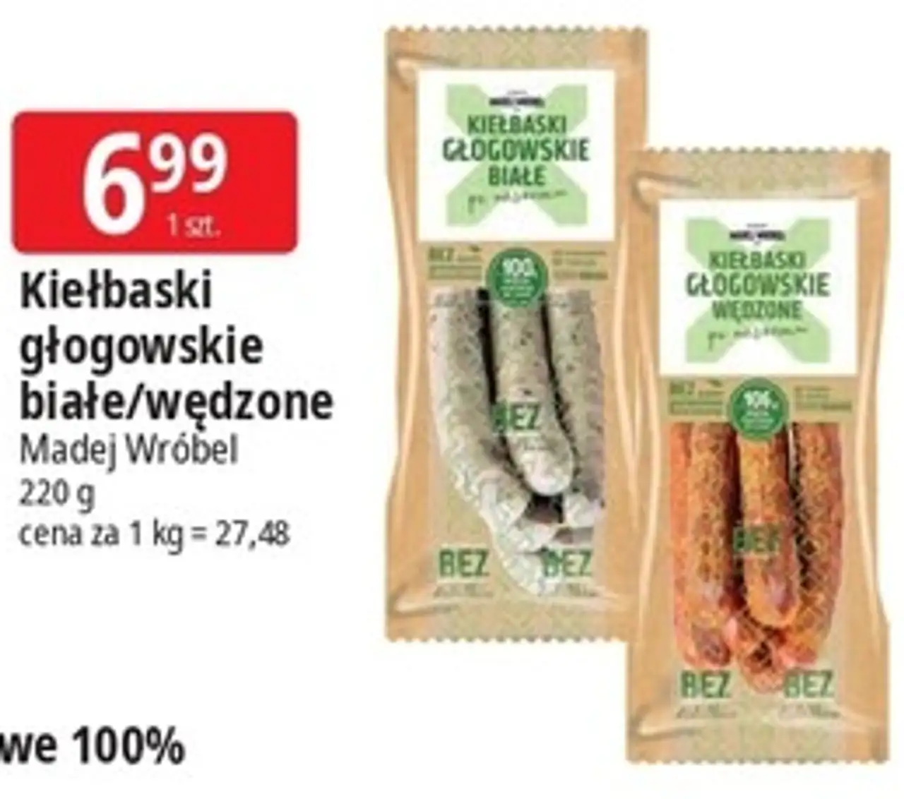 Kiełbaski głogowskie białe/wędzone Madej Wróbel
