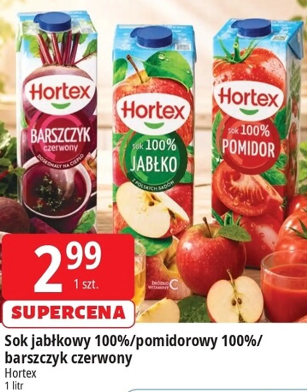Sok jabłkowy 100%/pomidorowy 100%/barszczyk czerwony Hortex