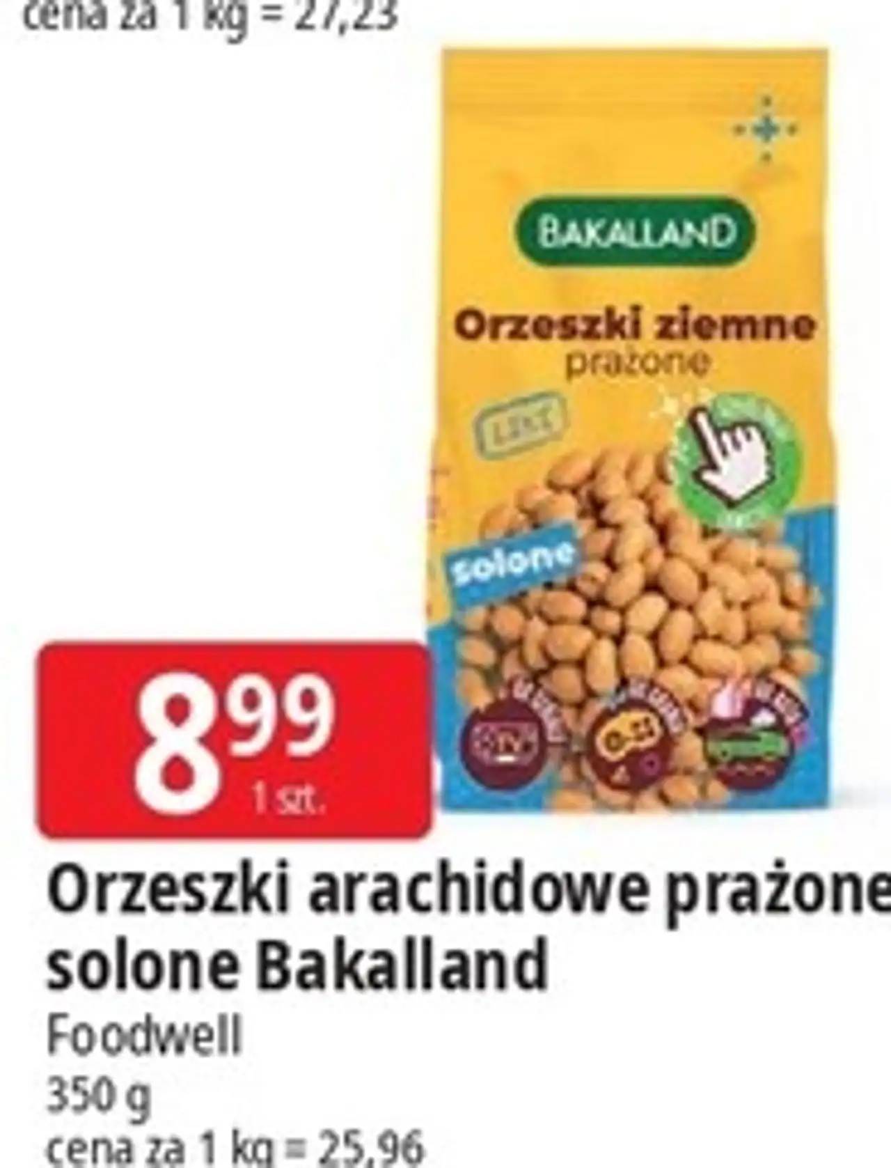 Orzeszki arachidowe prażone solone Bakalland Foodwell