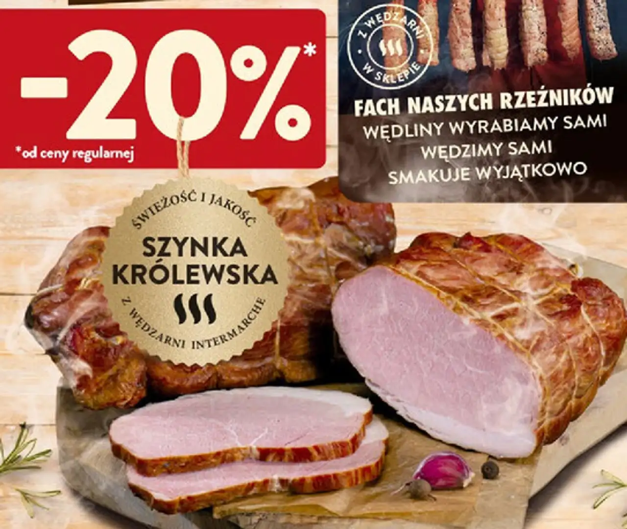 Szynka Królewska z wędzarni Intermarché