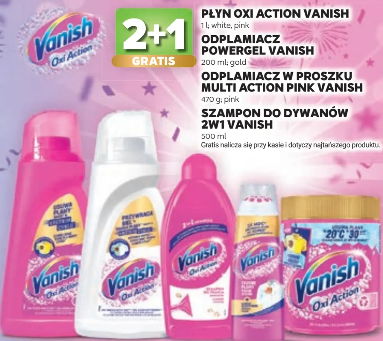 Płyn Oxi Action Vanish / Odplamiacz Powergel Vanish / Odplamiacz w proszku Multi Action Pink Vanish / Szampon do dywanów 2w1 Vanish