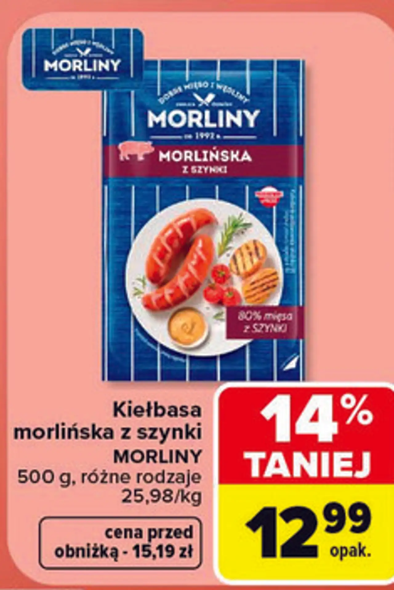 Kiełbasa morlińska z szynki MORLINY 500 g