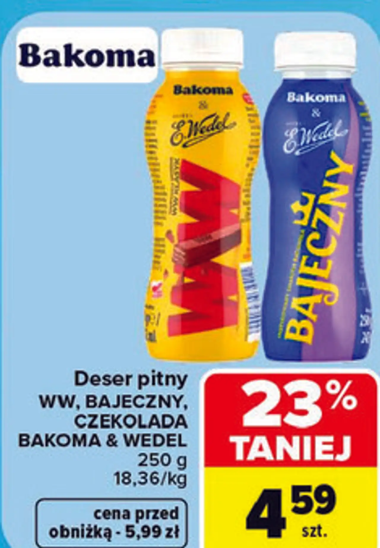 Deser pitny WW, Bajeczny, Czekolada Bakoma & Wedel