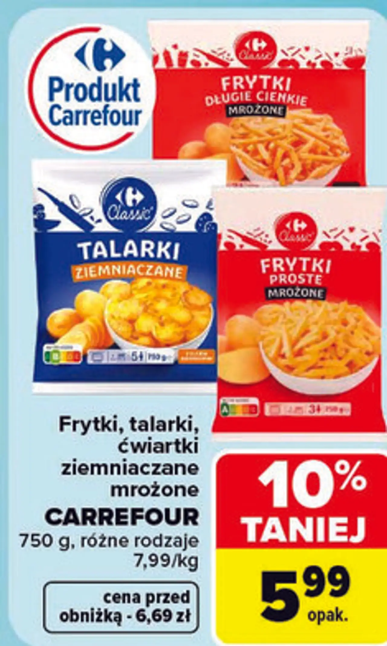 Carrefour Frytki, talarki, ćwiartki ziemniaczane mrożone