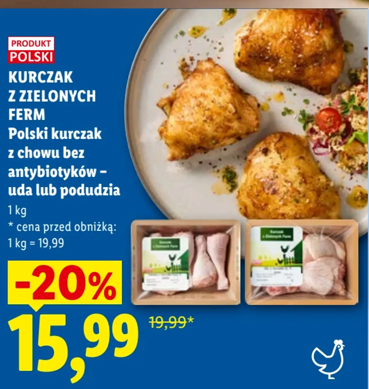 KURCZAK Z ZIELONYCH FERM Polski kurczak z chowu bez antybiotyków - uda lub podudzia