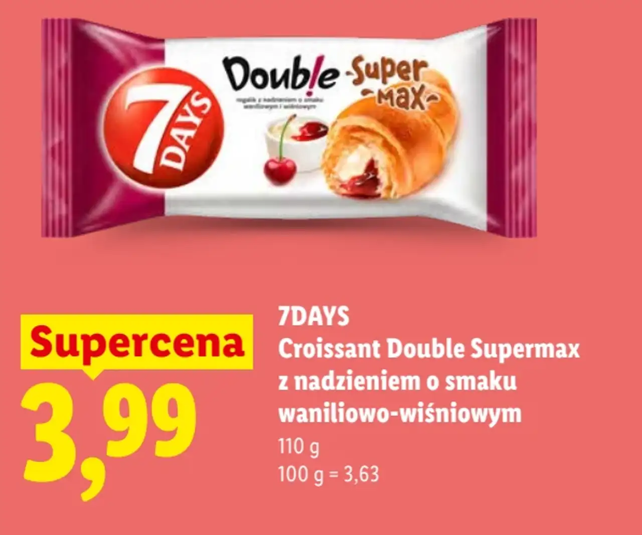 7Days Croissant Double Supermax z nadzieniem o smaku waniliowo-wiśniowym