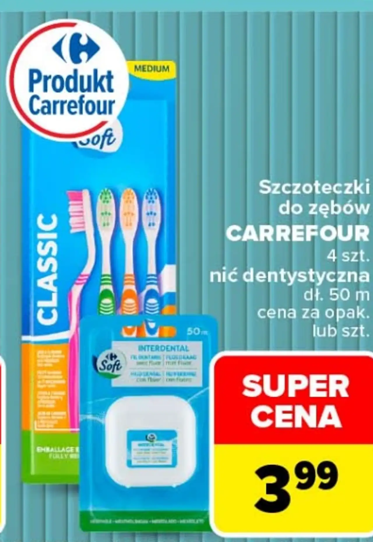 Szczoteczki do zębów CARREFOUR lub nić dentystyczna