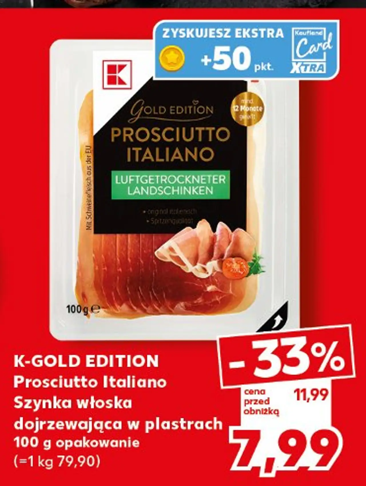 Szynka włoska prosciutto K-Classic Gold