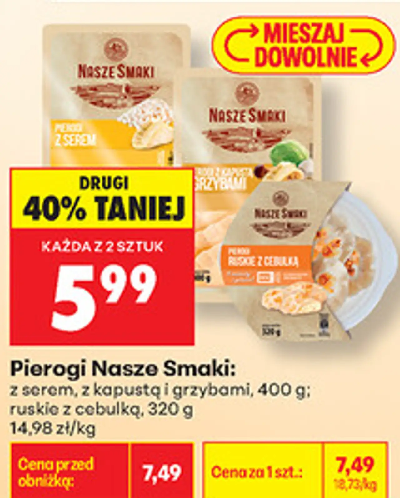 Pierogi Nasze Smaki: z serem, z kapustą i grzybami, ruskie z cebulką