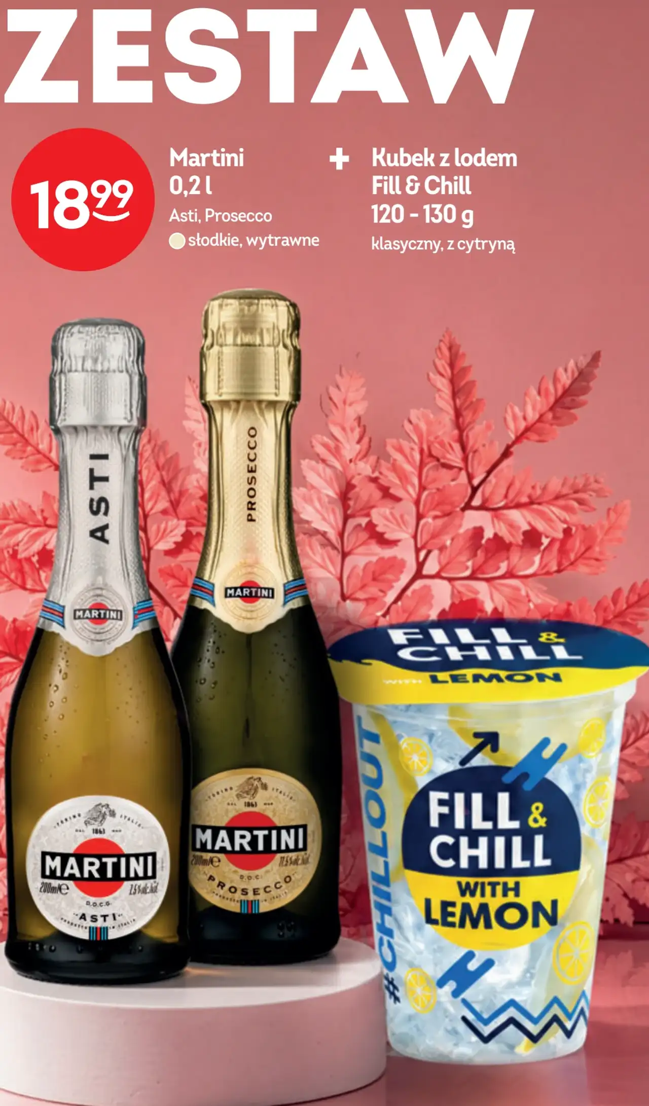 Zestaw: Martini 0,2 l (Asti lub Prosecco) + Kubek z lodem Fill & Chill 120 - 130 g