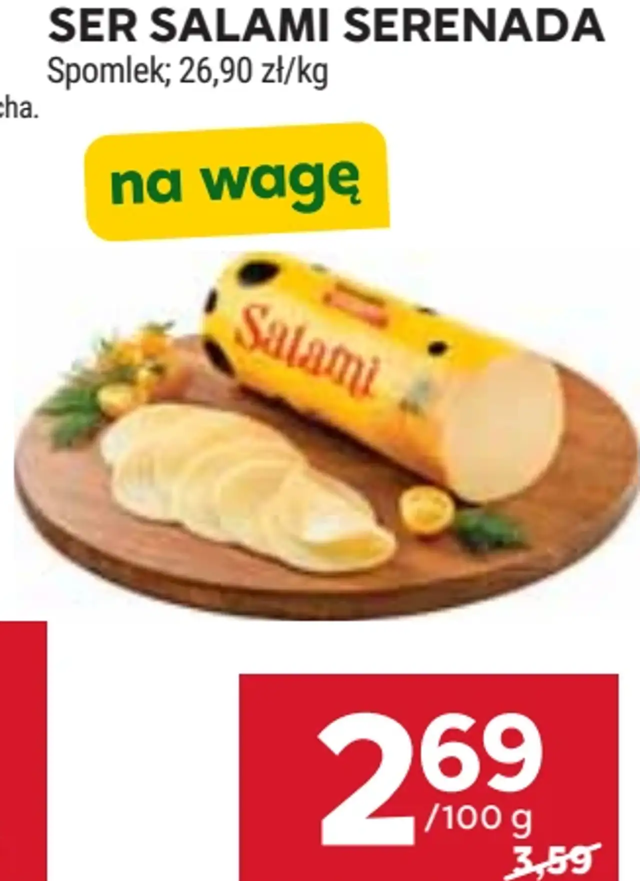 Ser Salami Serenada Spomlek na wagę