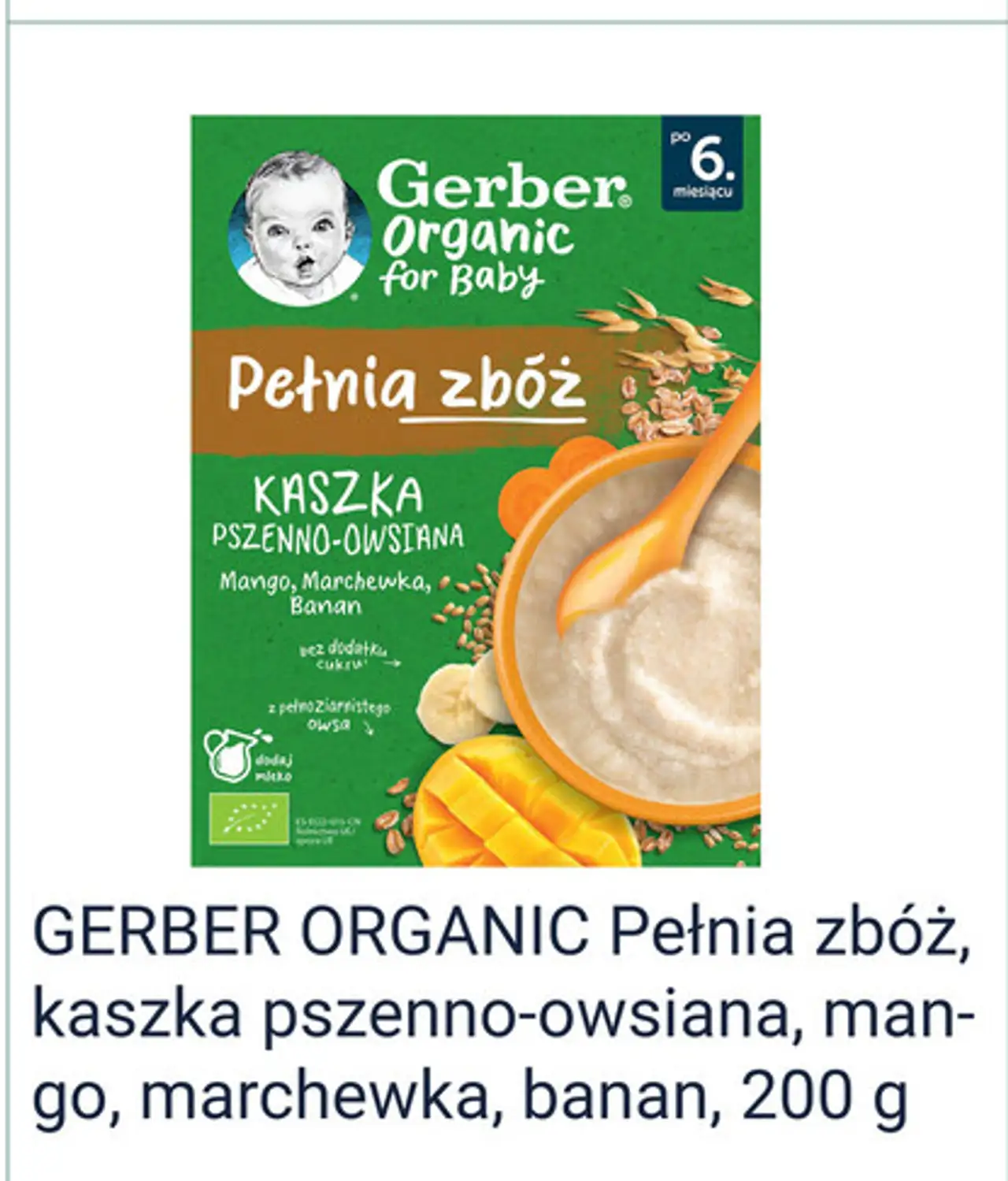 GERBER ORGANIC Pełnia zbóż, kaszka pszenno-owsiana, mango, marchewka, banan, 200 g