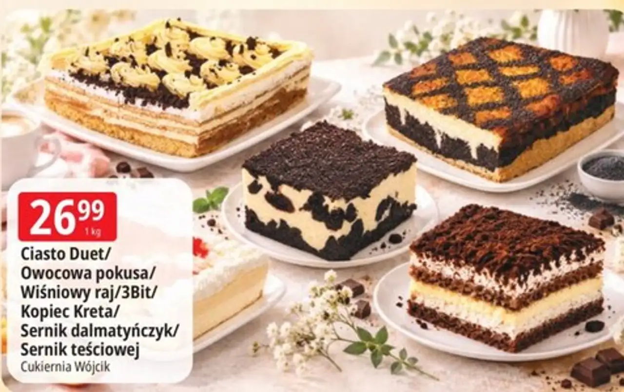 Ciasto Duet/Owocowa pokusa/Wiśniowy raj/3Bit/Kopiec Kreta/Sernik dalmatyńczyk/Sernik teściowej Cukiernia Wójcik