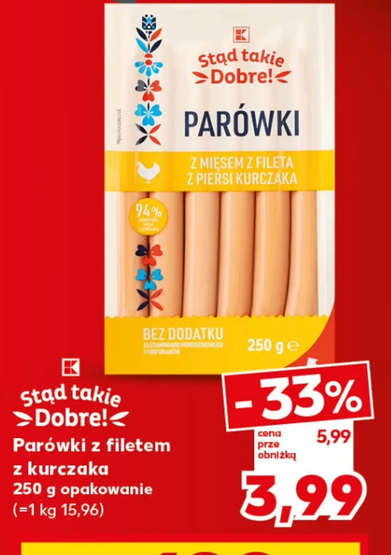 Stąd takie Dobre! Parówki z filetem z kurczaka