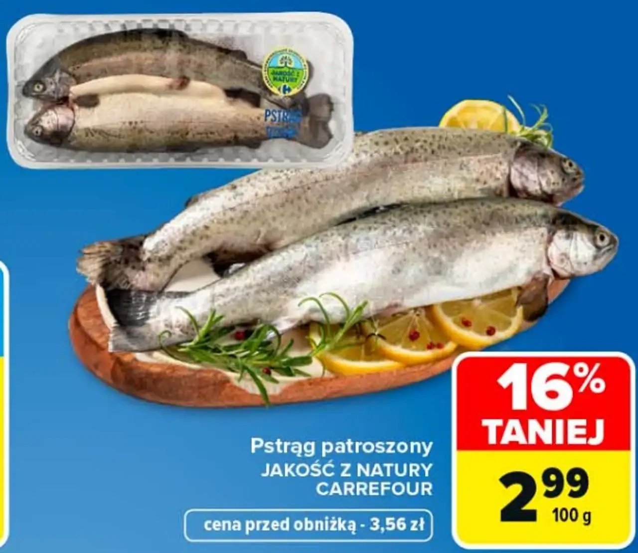 Pstrąg patroszony Jakość z Natury Carrefour
