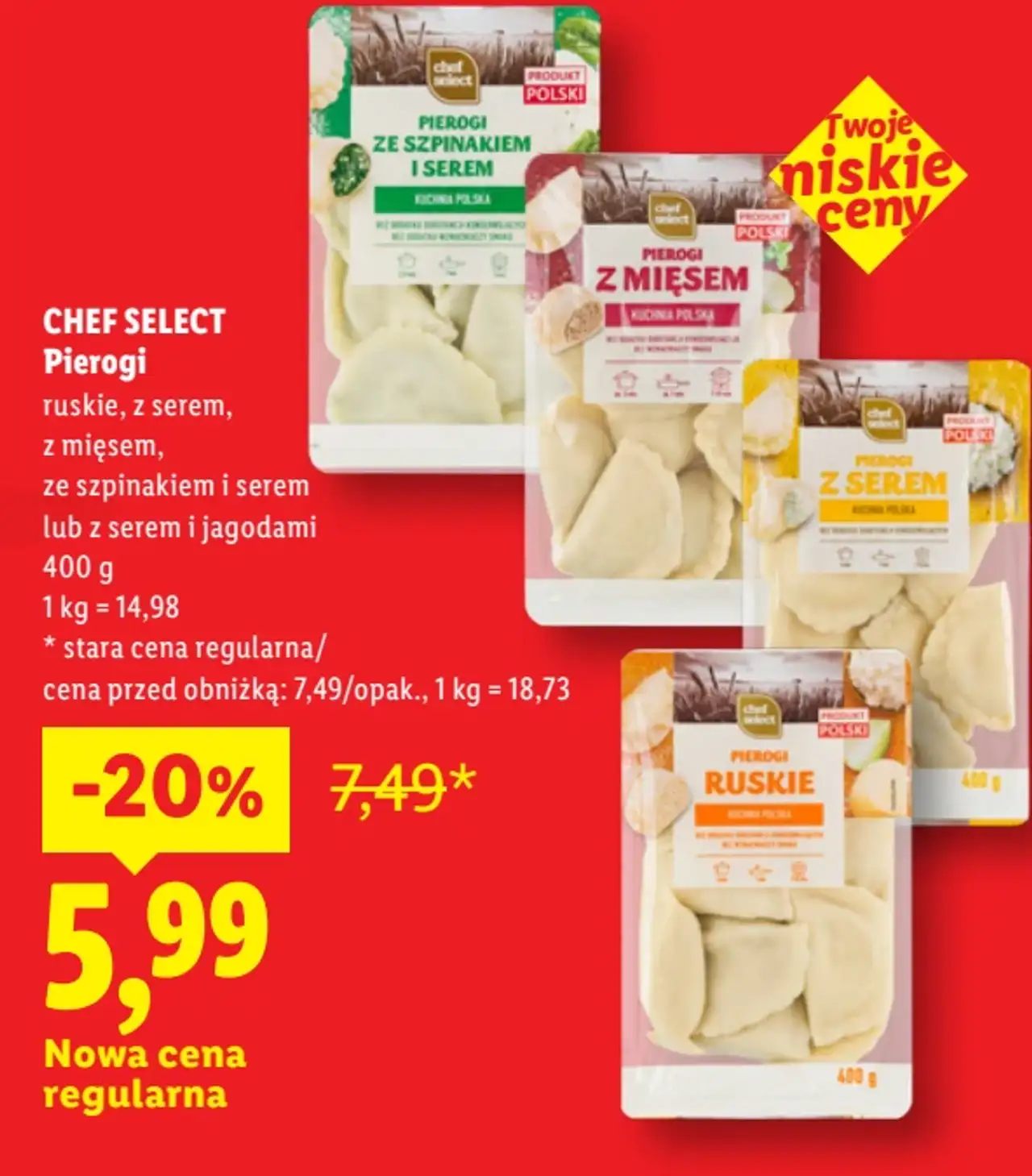 CHEF SELECT Pierogi (ruskie, z serem, z mięsem, ze szpinakiem i serem lub z serem i jagodami)