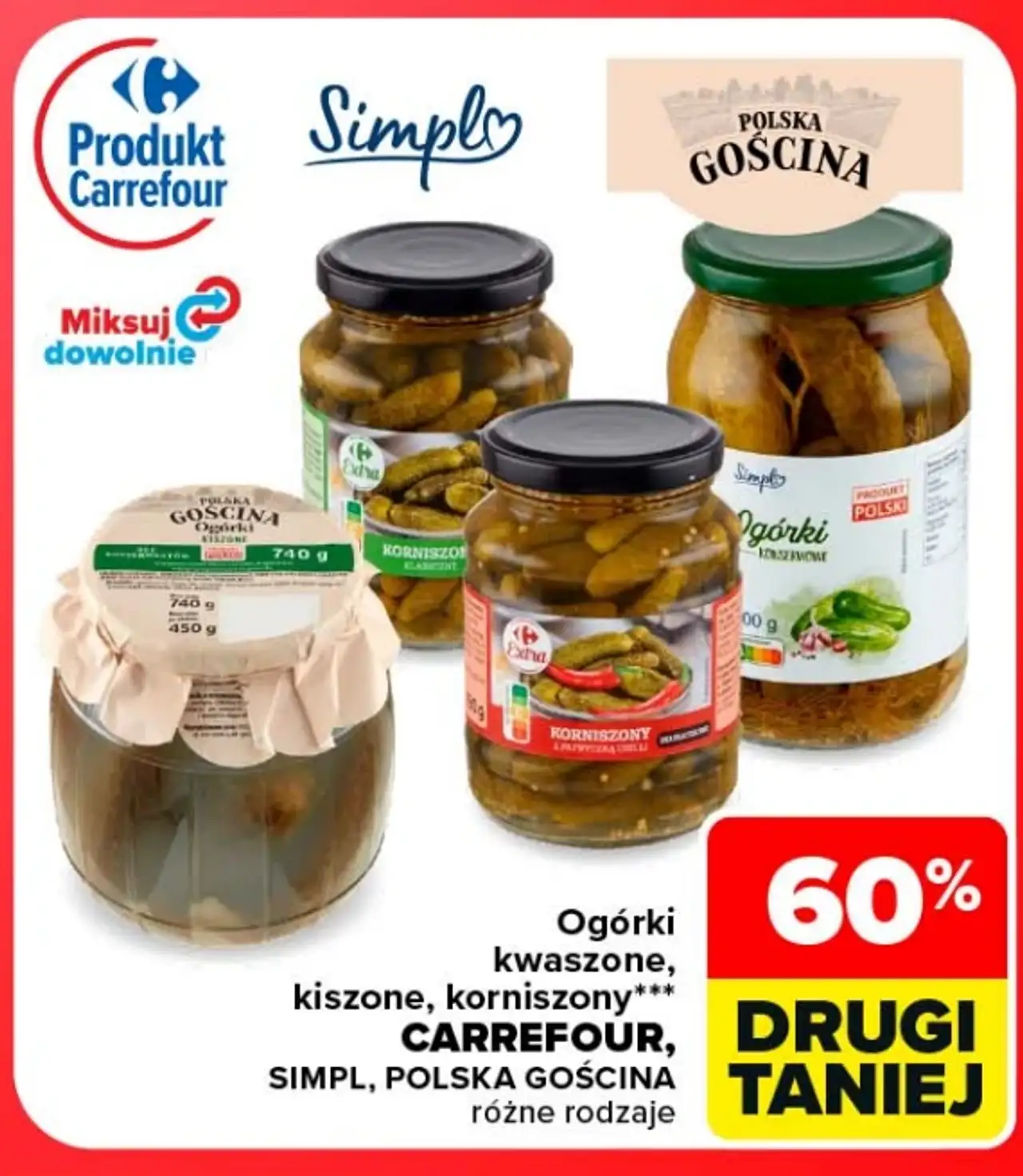 Ogórki kwaszone, kiszone, korniszony CARREFOUR, SIMPL, POLSKA GOŚCINA, różne rodzaje