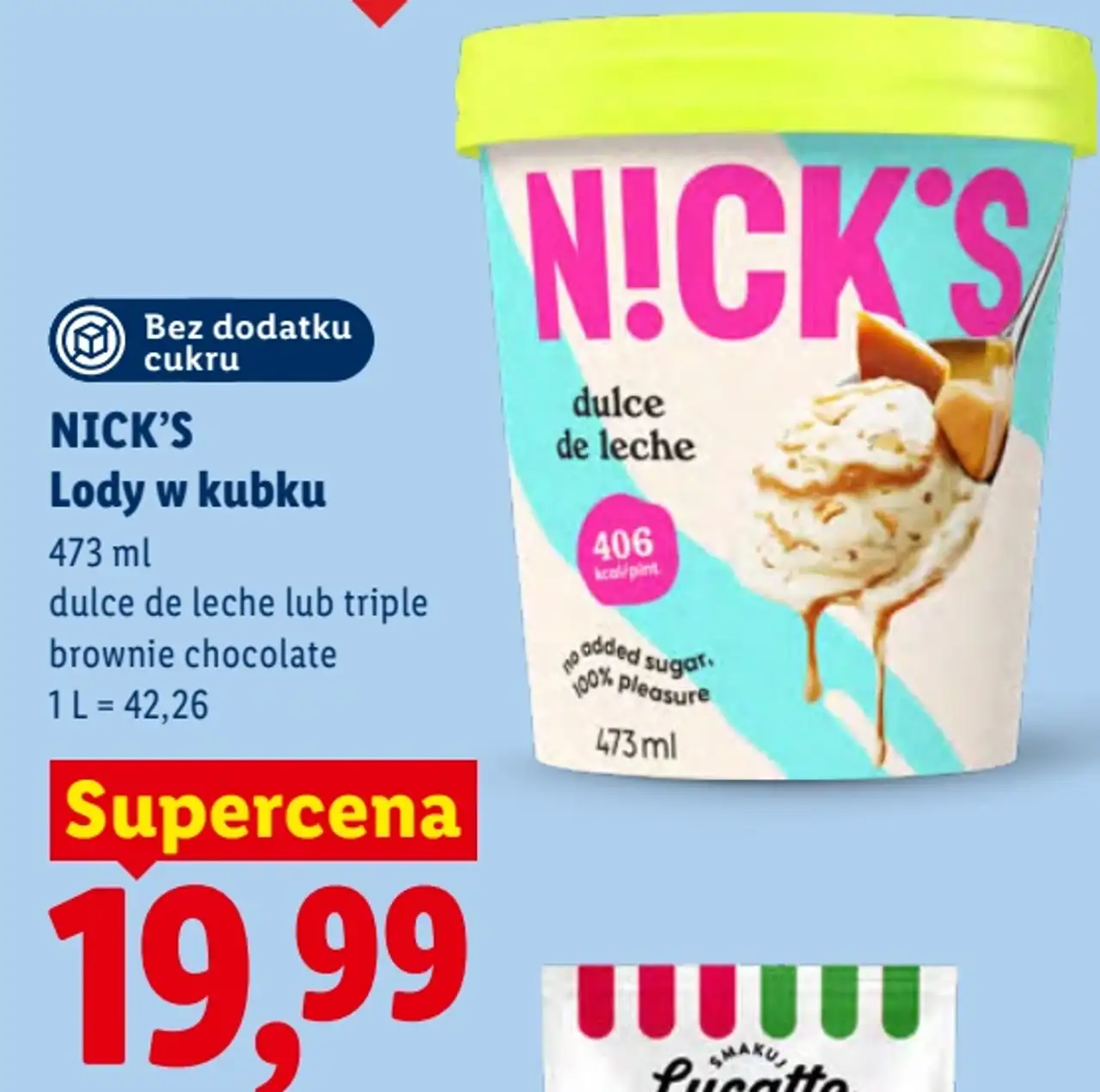 NICK'S Lody w kubku dulce de leche lub triple brownie chocolate