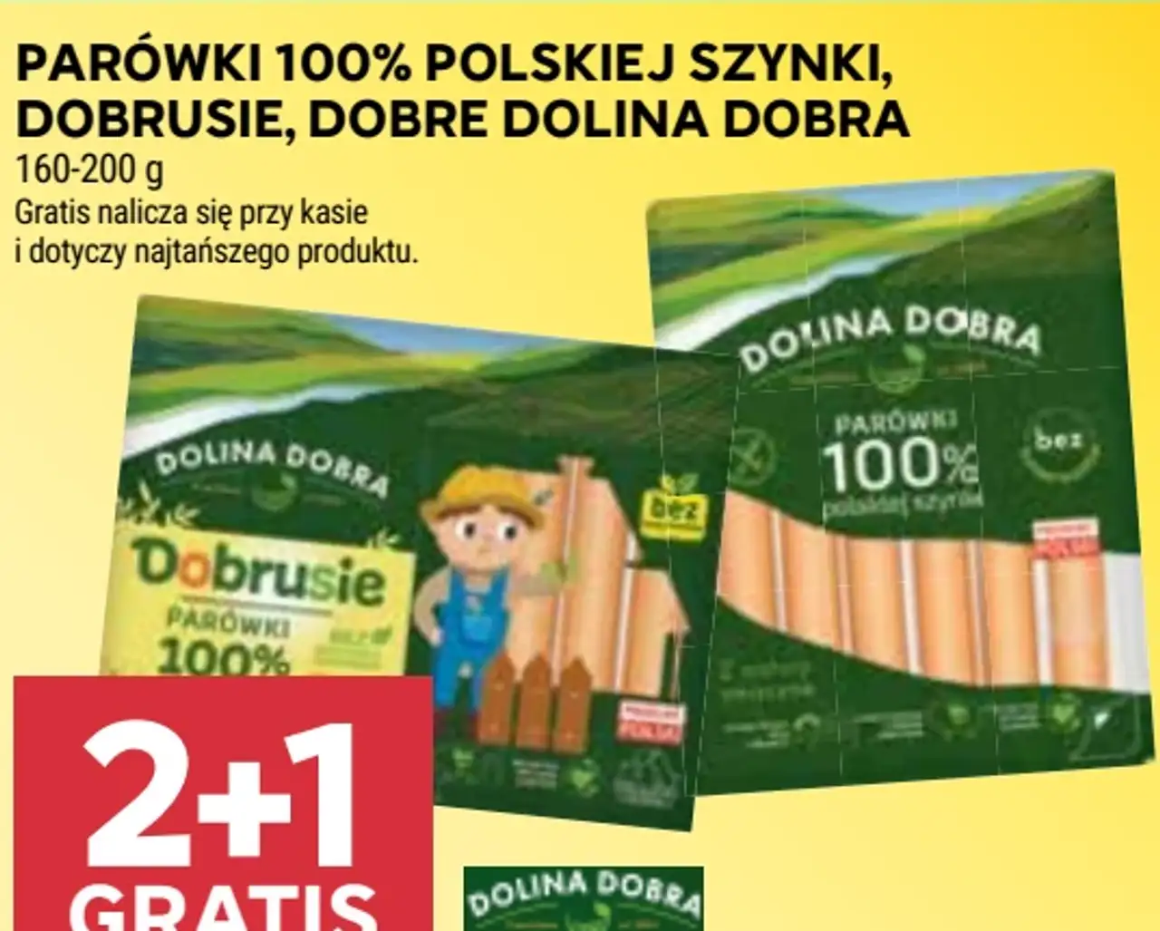 PARÓWKI 100% POLSKIEJ SZYNKI, DOBRUSIE, DOBRE DOLINA DOBRA