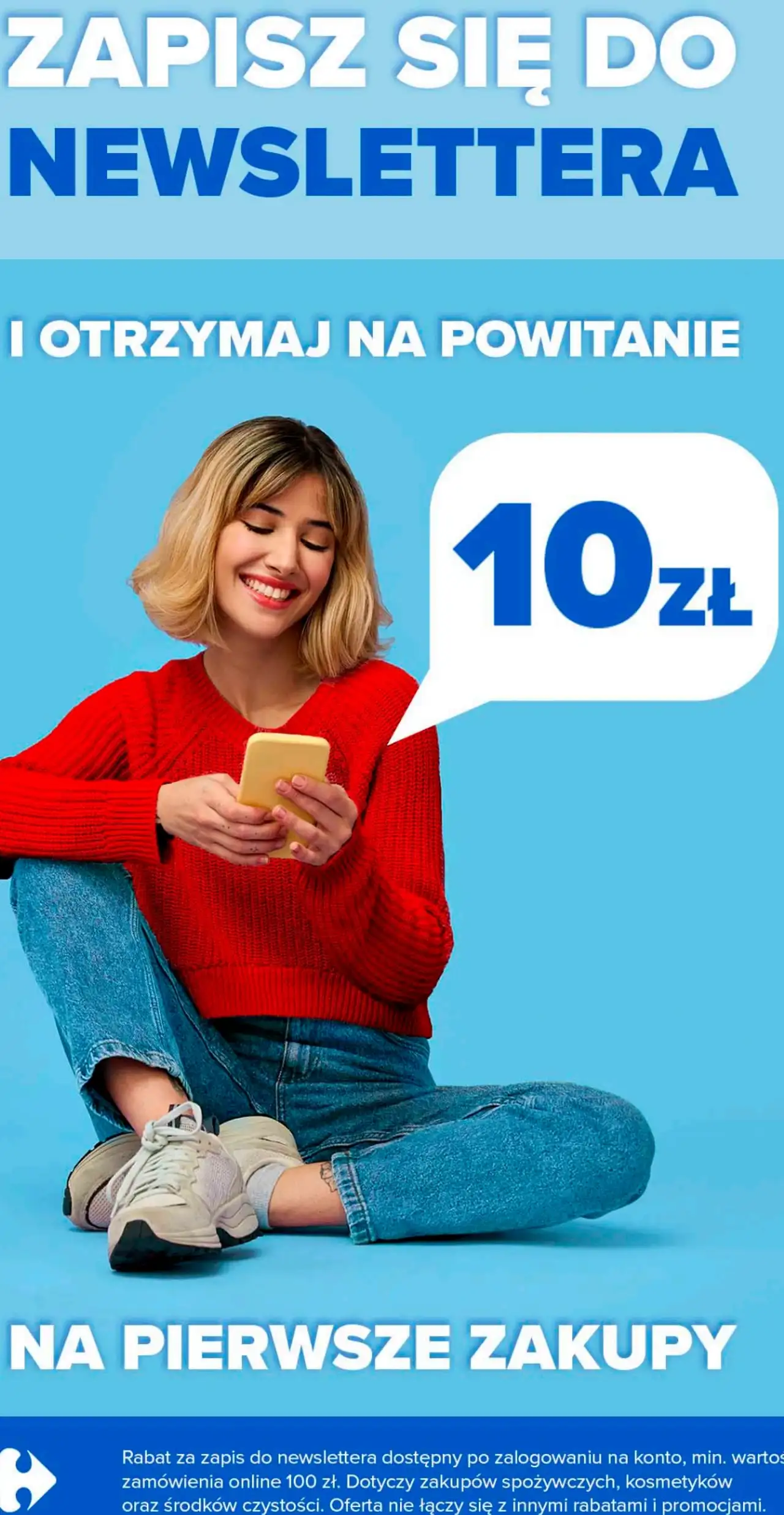 Rabat 10 zł na pierwsze zakupy za zapis do newslettera Carrefour