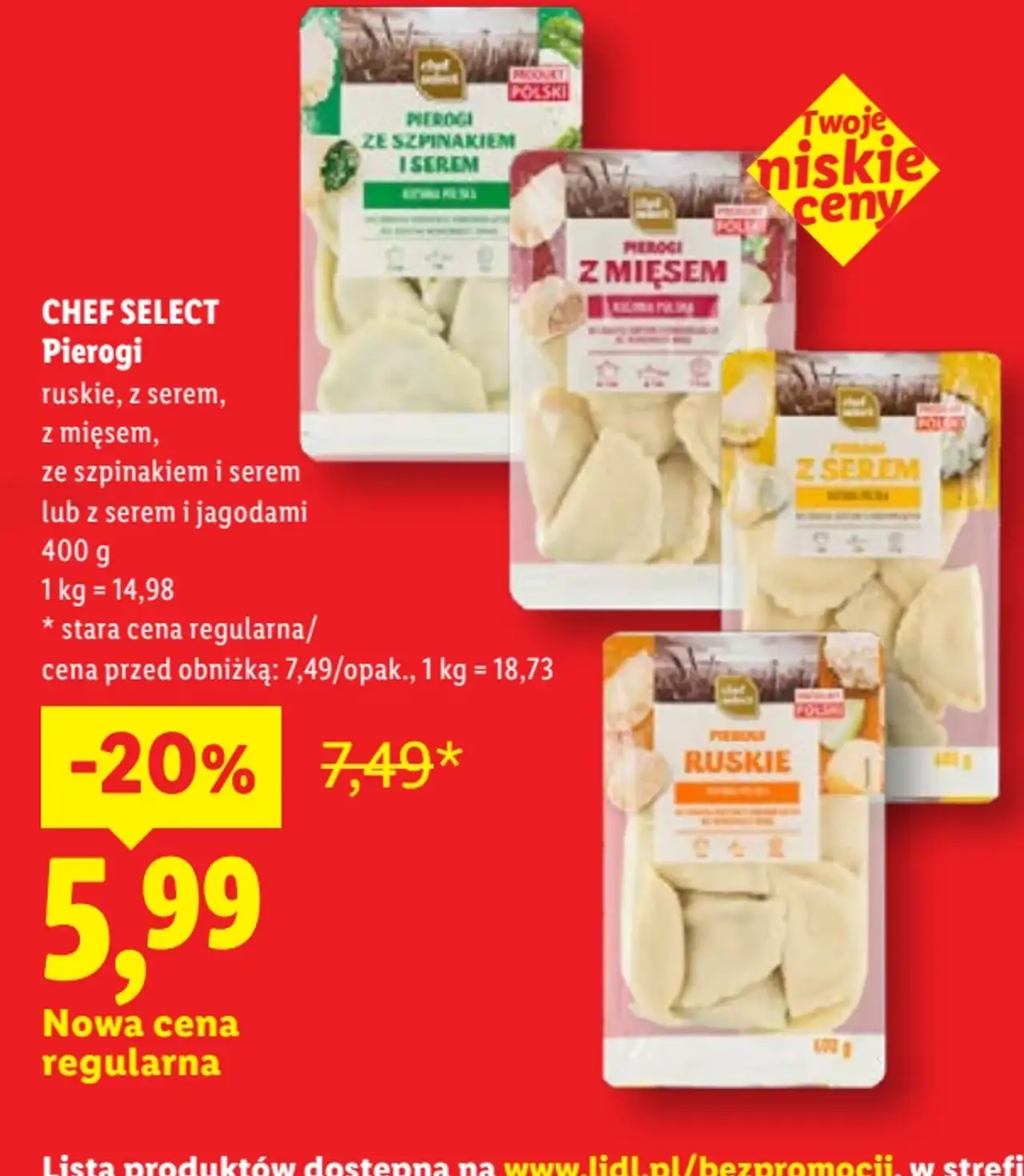 CHEF SELECT Pierogi (ruskie, z serem, z mięsem, ze szpinakiem i serem lub z serem i jagodami)