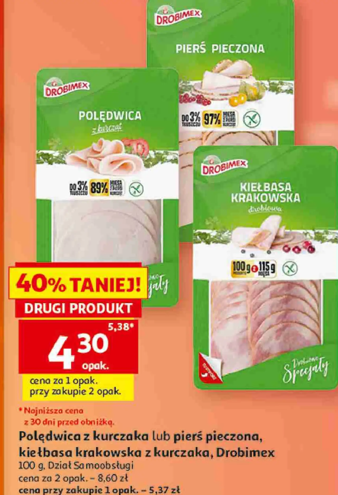 Polędwica z kurczaka lub pierś pieczona, kiełbasa krakowska z kurczaka Drobimex