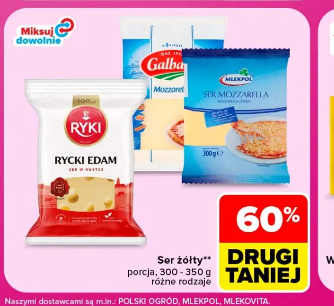 Ser żółty porcja 300 - 350 g, różne rodzaje (Rycki Edam, Galbani Mozzarella, Mlekpol Ser Mozzarella)