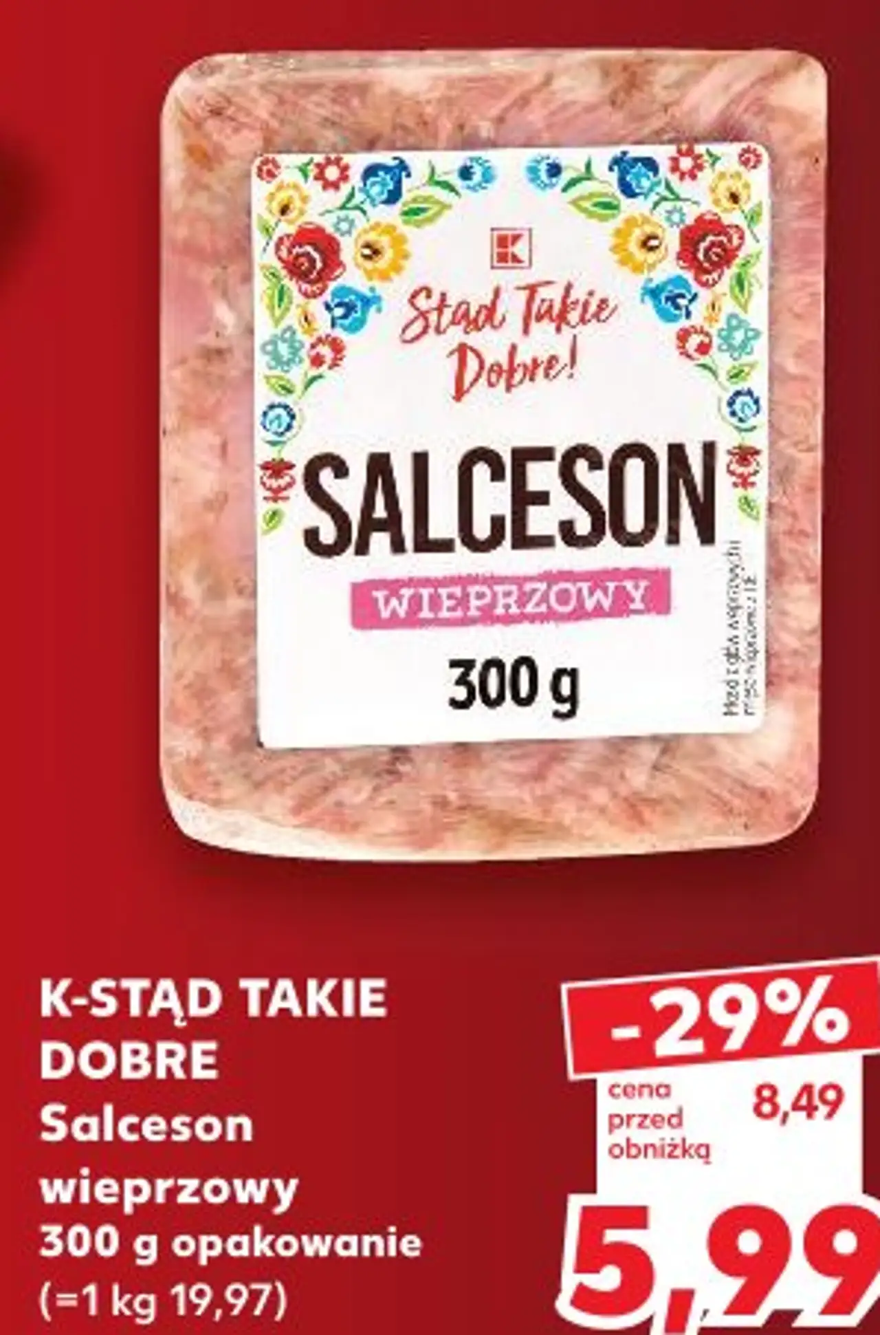 K-Stąd Takie Dobre Salceson wieprzowy