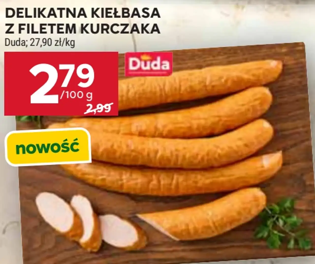 Delikatna kiełbasa z filetem kurczaka Duda