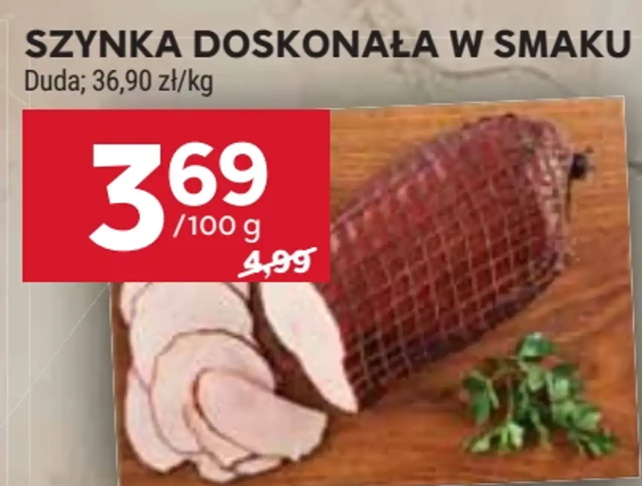 SZYNKA DOSKONAŁA W SMAKU
