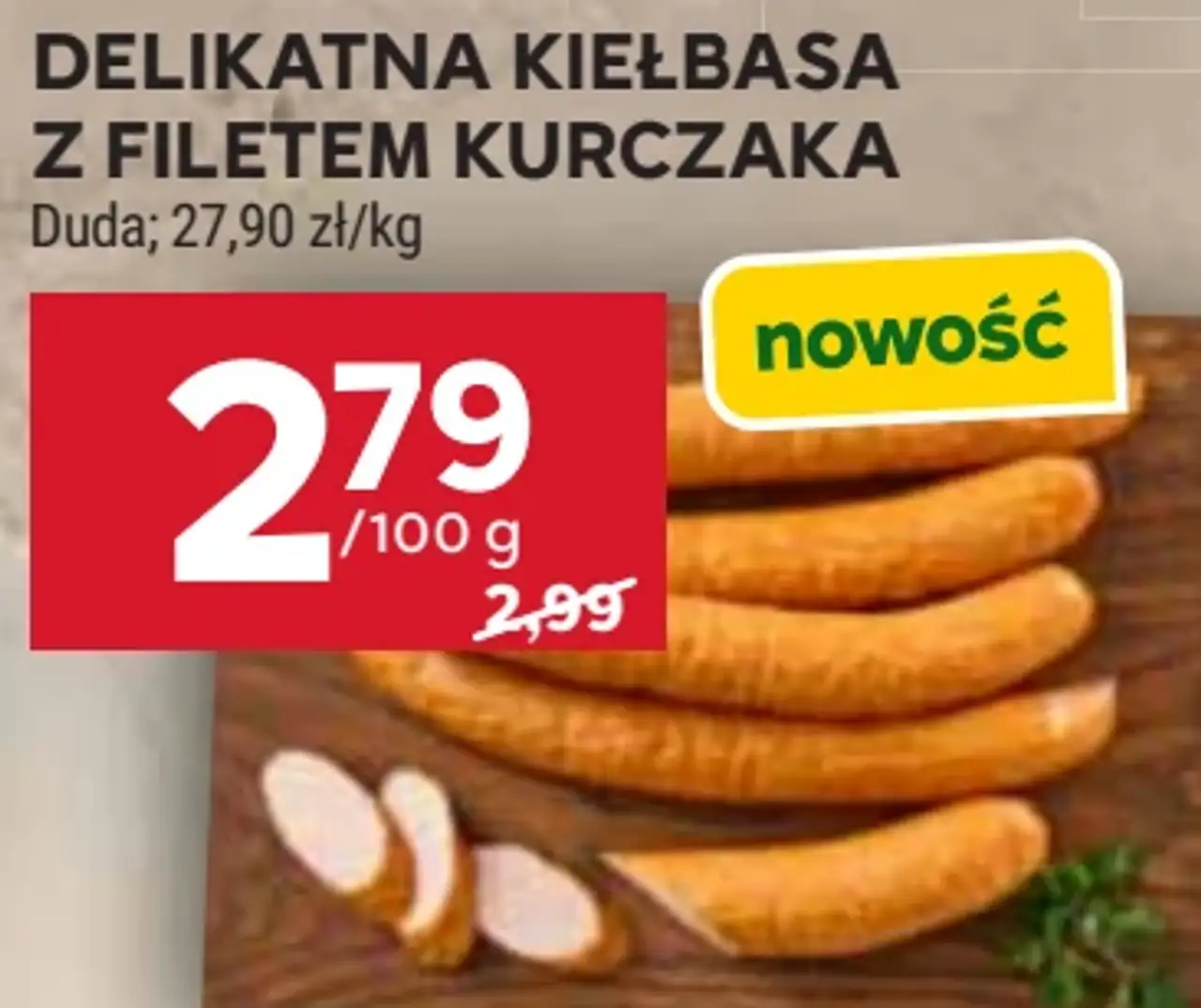 DELIKATNA KIEŁBASA Z FILETEM KURCZAKA
