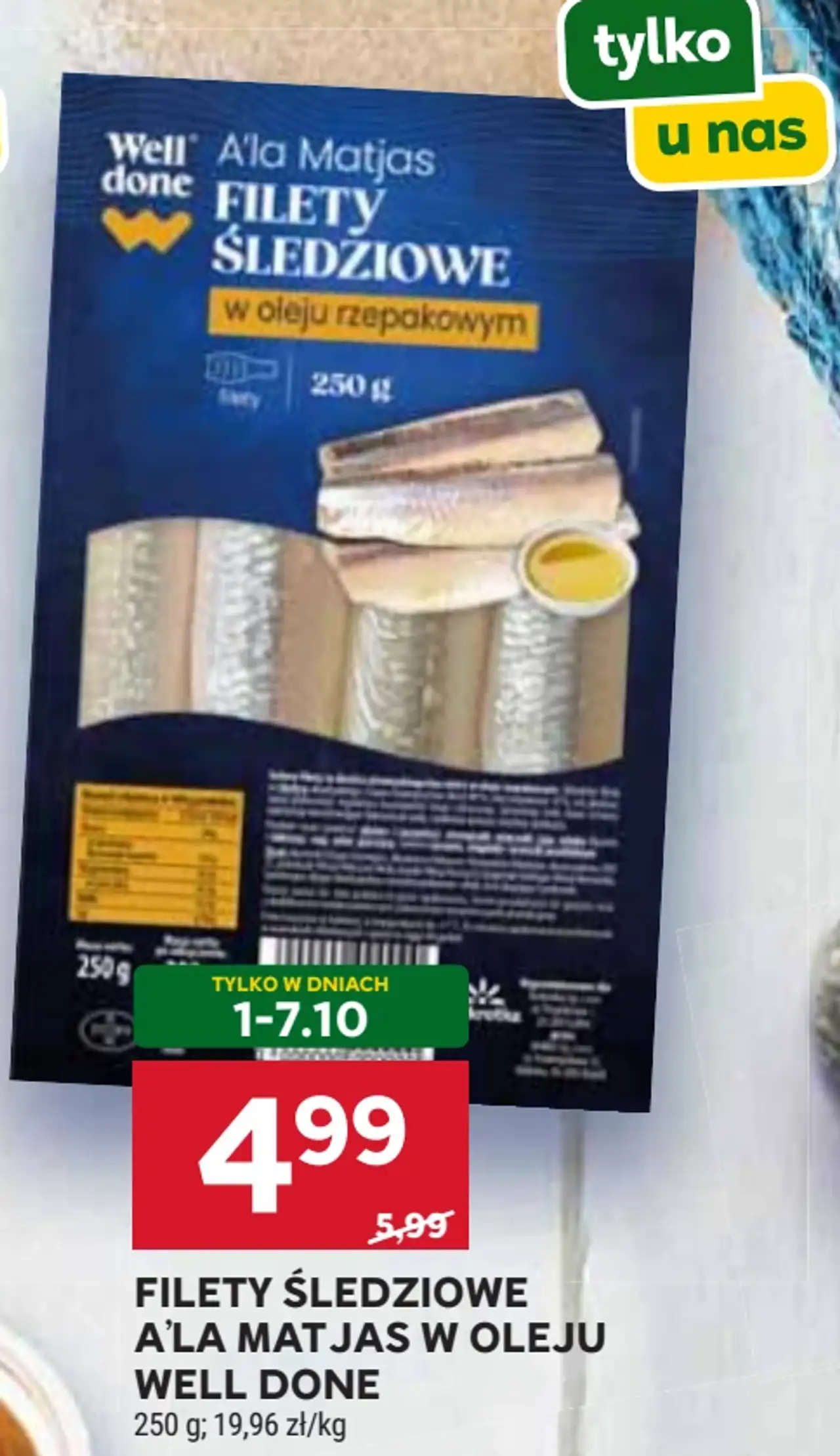 Filety śledziowe A'la Matjas w oleju rzepakowym Well Done