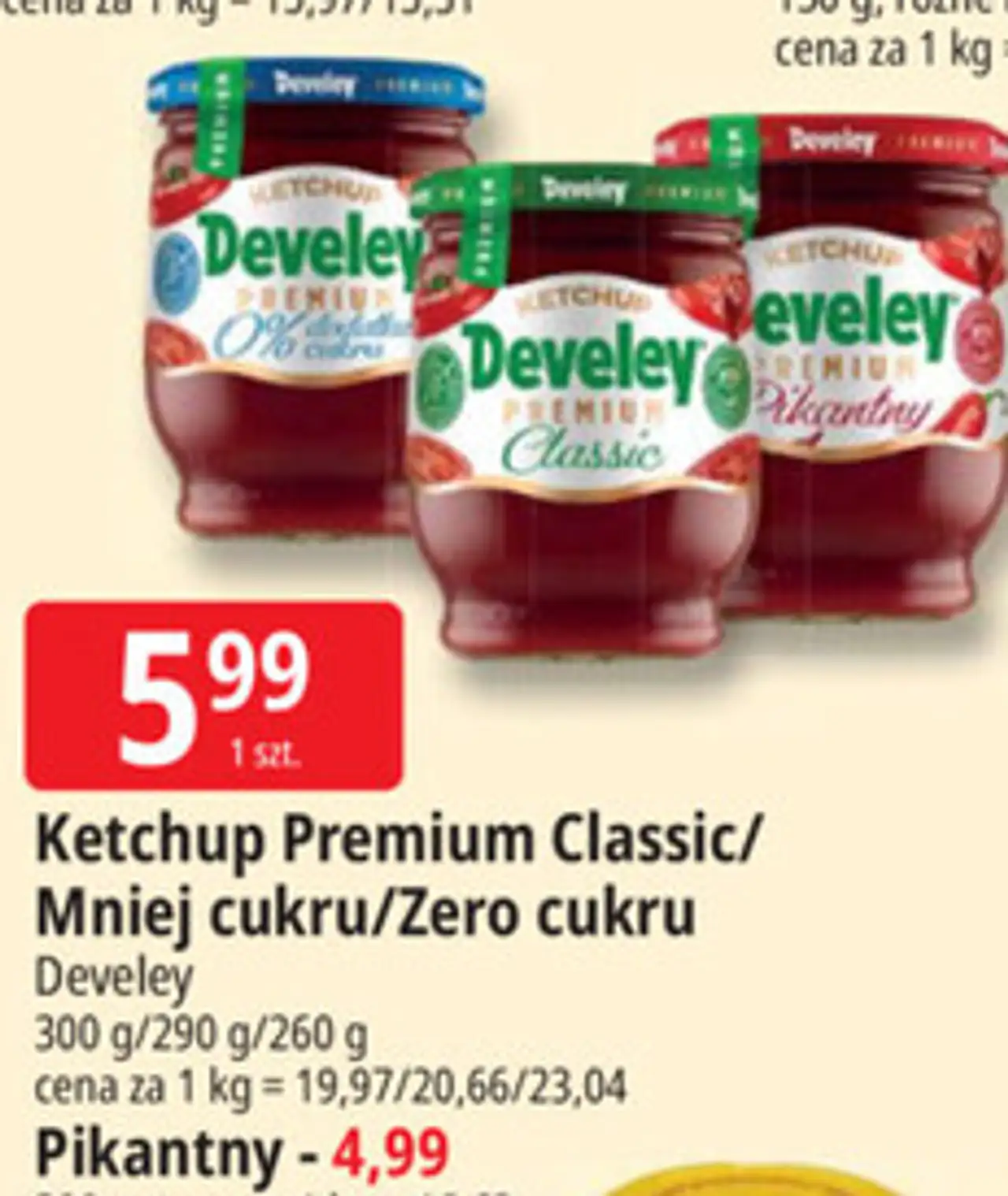 Ketchup Premium Classic/Mniej cukru/Zero cukru Develey