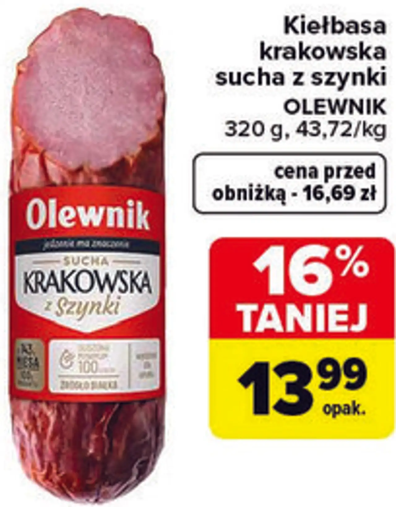 Kiełbasa krakowska sucha z szynki Olewnik
