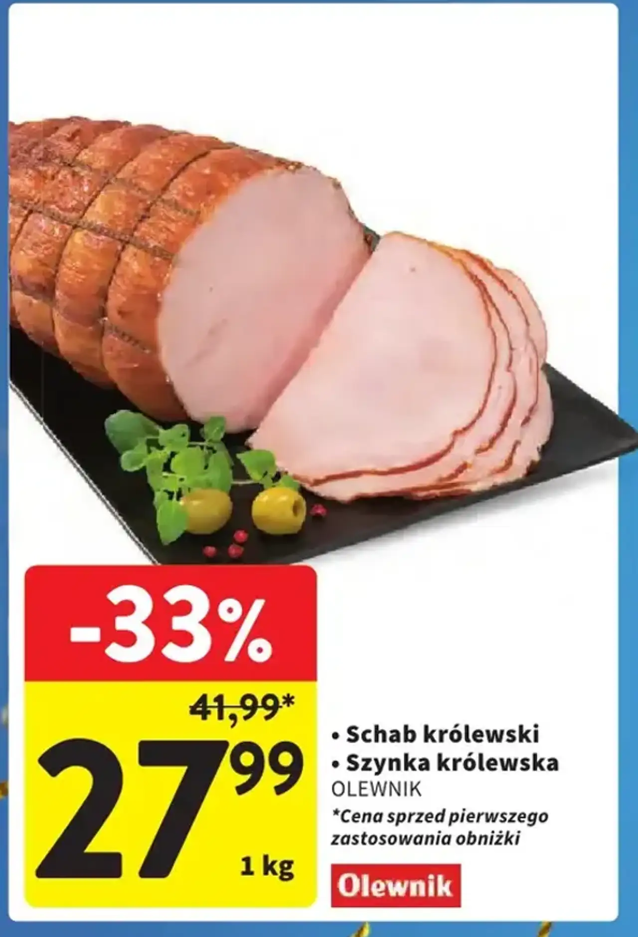 Schab królewski i Szynka królowska Olewnik