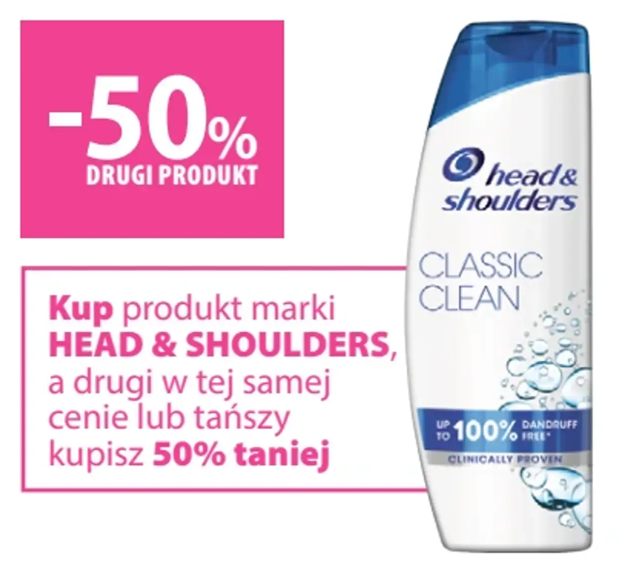 Kup produkt marki HEAD & SHOULDERS, a drugi w tej samej cenie lub tańszy kupisz 50% taniej
