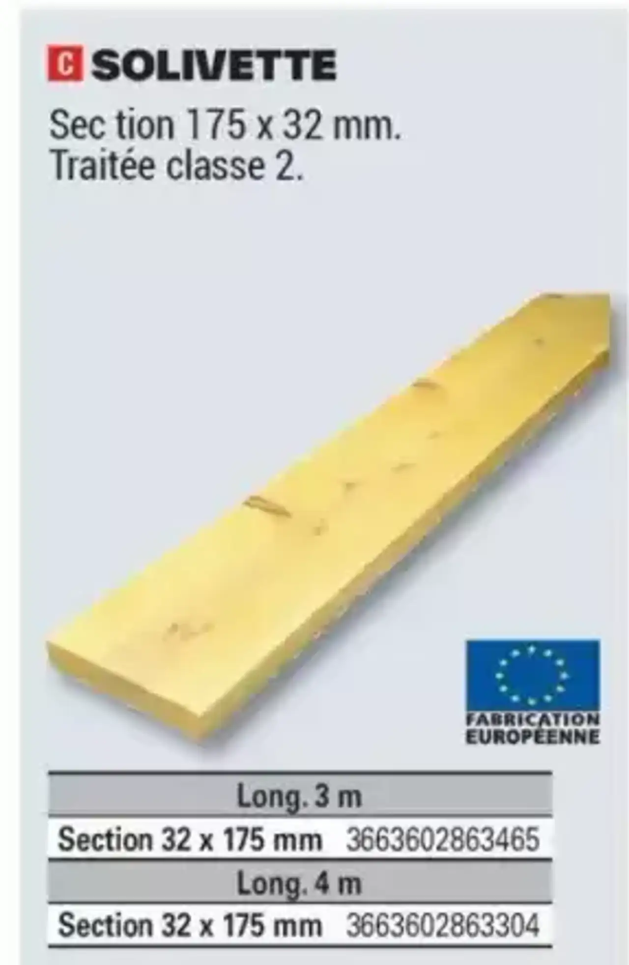 SOLIVETTE Section 175 x 32 mm. Traitée classe 2.