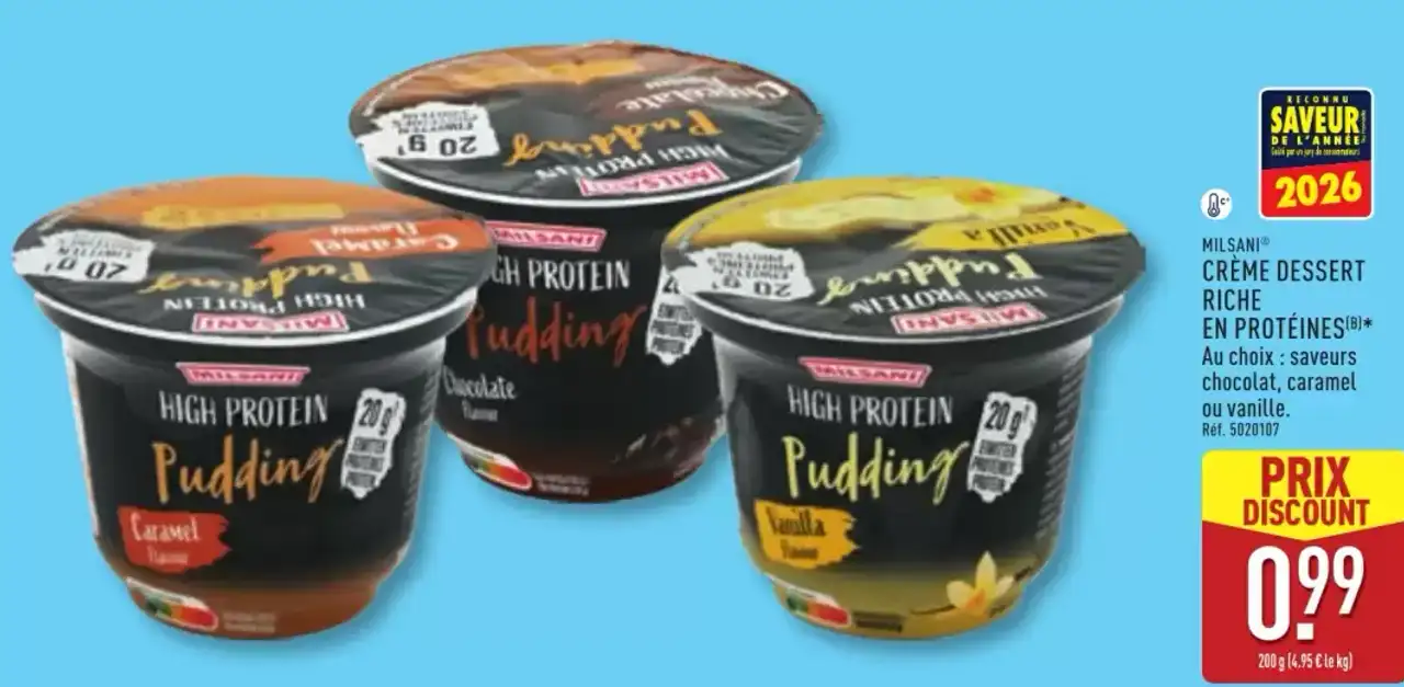 CRÈME DESSERT RICHE EN PROTÉINES(B)* Au choix : saveurs chocolat, caramel ou vanille.