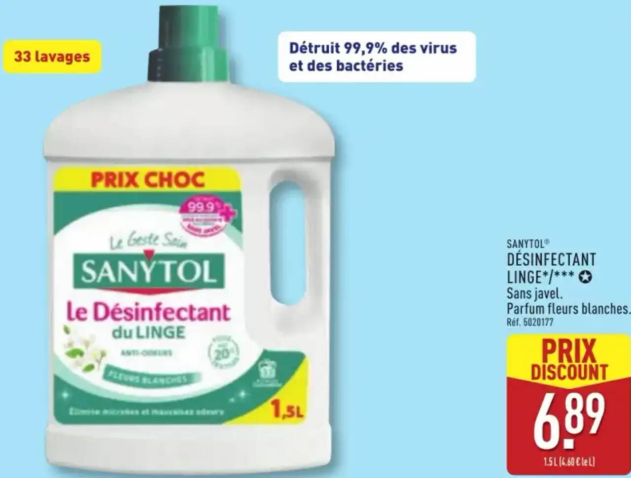 DÉSINFECTANT LINGE*/*** Sans javel. Parfum fleurs blanches.