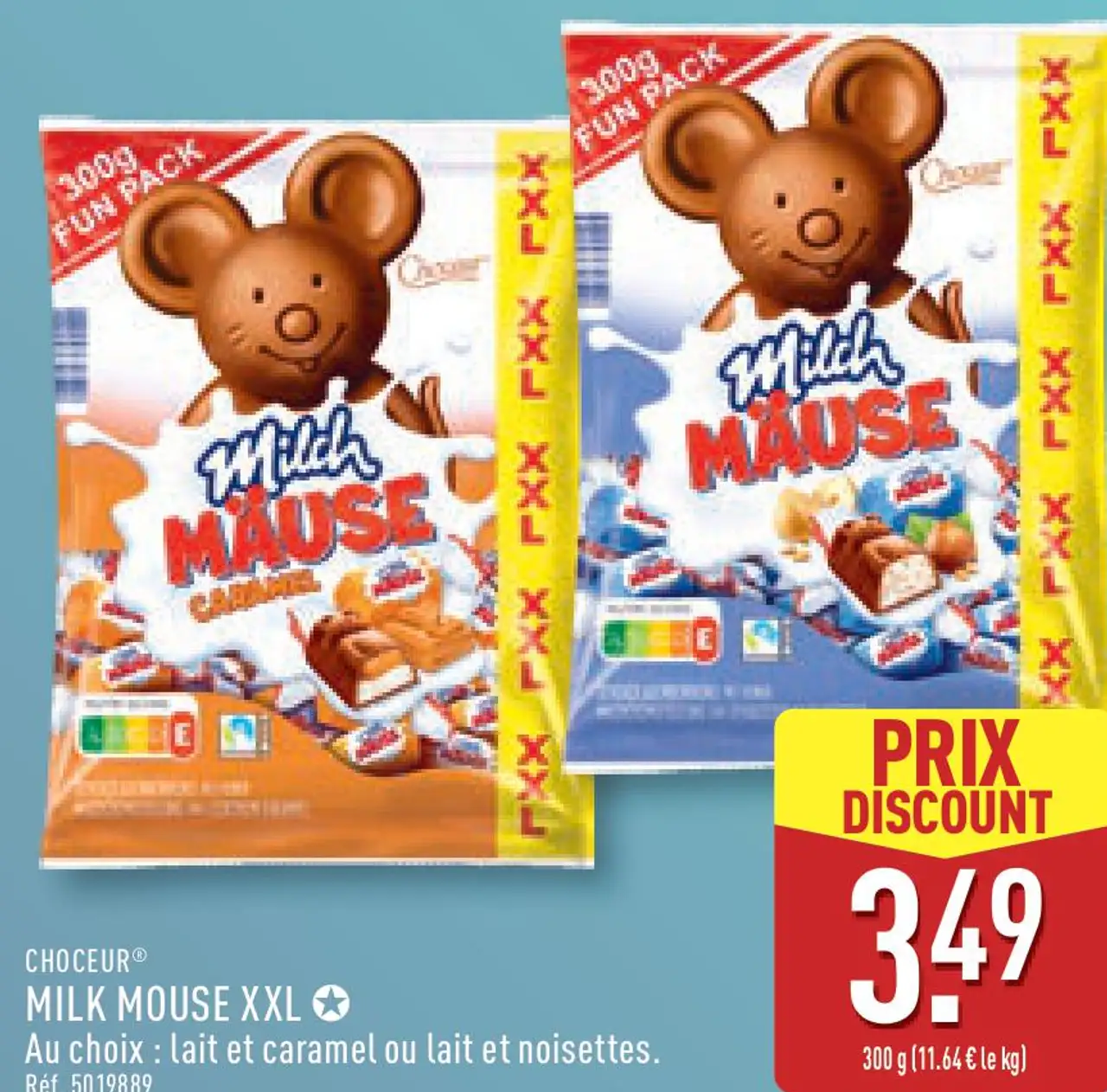 CHOCEUR® MILK MOUSE XXL Au choix : lait et caramel ou lait et noisettes.