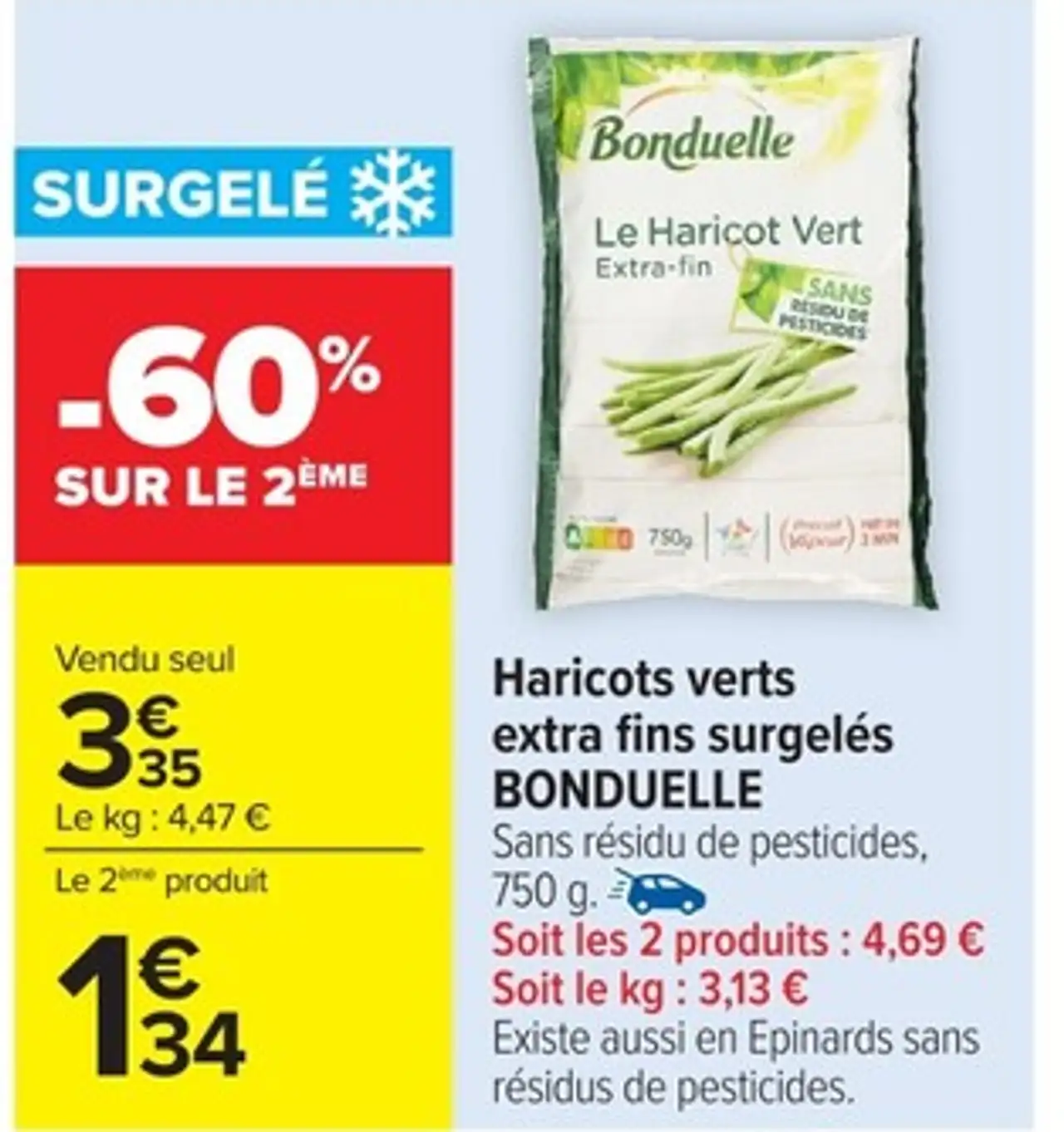 Haricots verts extra fins surgelés BONDUELLE