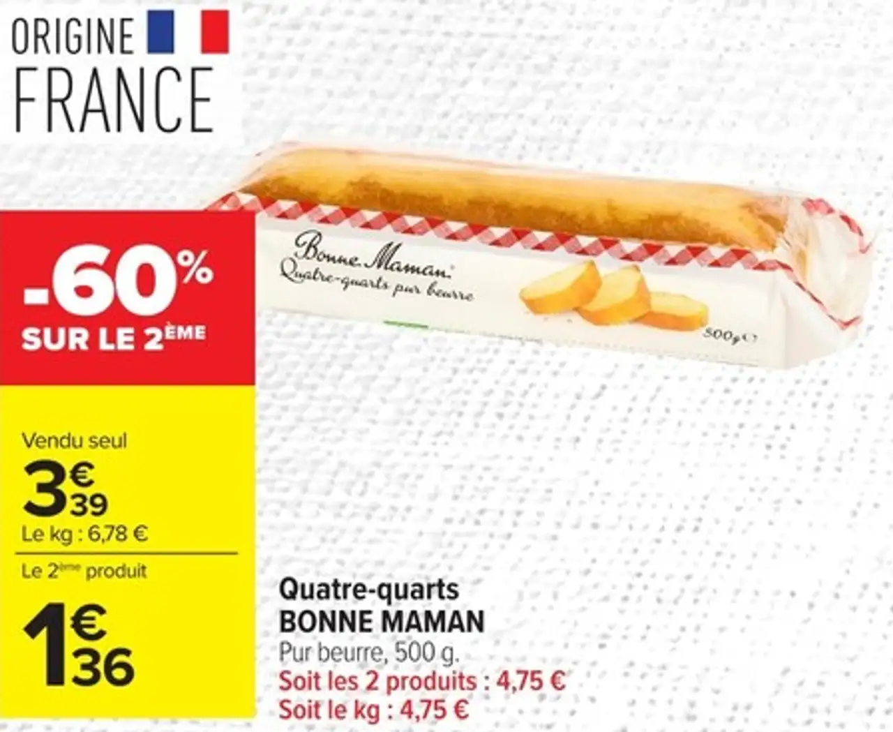 Quatre-quarts BONNE MAMAN Pur beurre, 500 g.