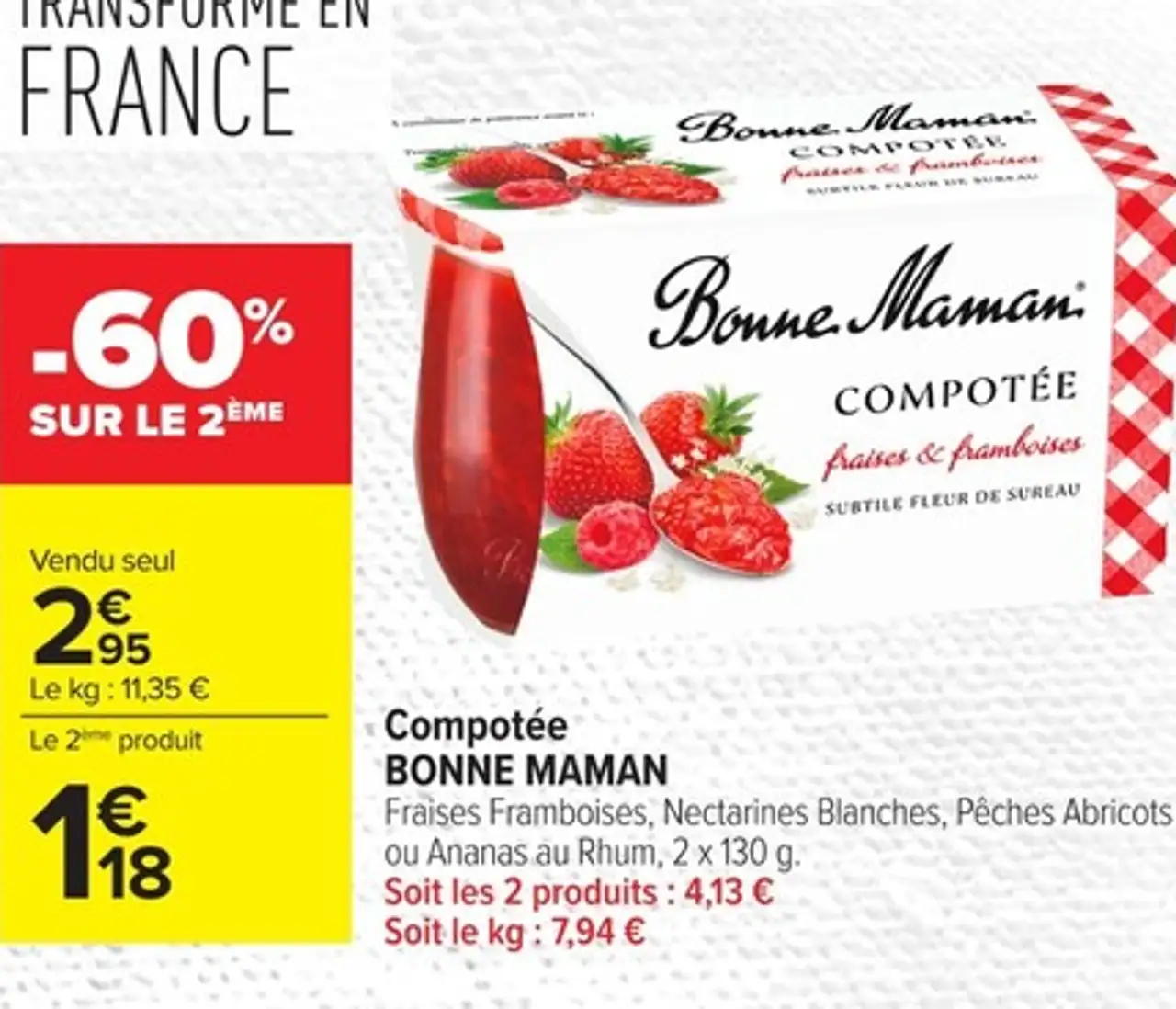 Compotée BONNE MAMAN Fraises Framboises, Nectarines Blanches, Pêches Abricots ou Ananas au Rhum, 2 x 130 g.